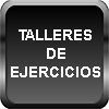 Talleres de ejercicios